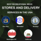 BEST RECREATIONAL WEED STORES AND DELIVERY SERVICES IN THE USA