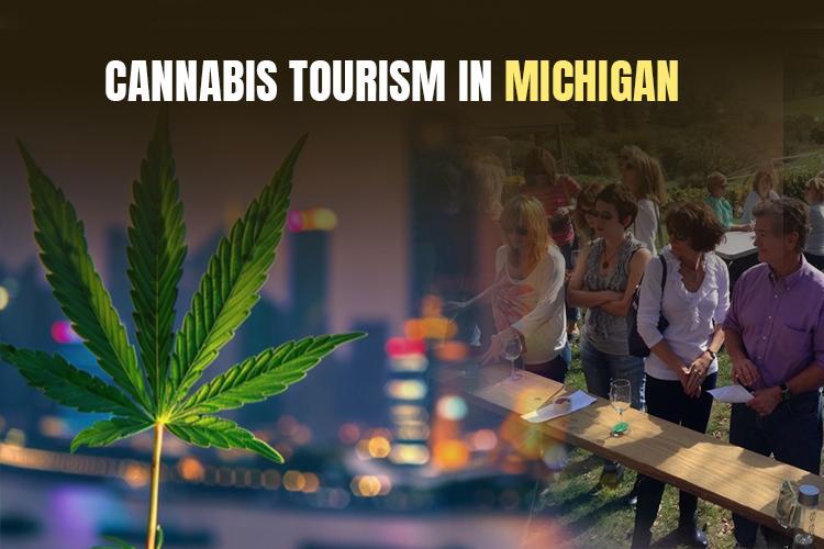 Cannabis Tourism in Michigan